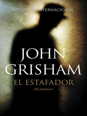 cover image of El estafador (The Racketeer)